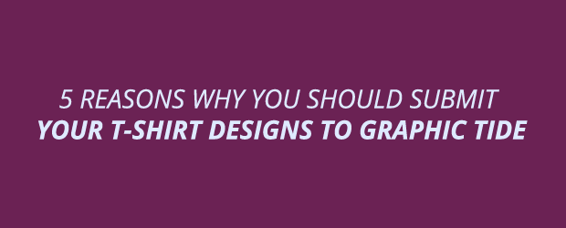 5 reasons why you should upload your t-shirt design to us