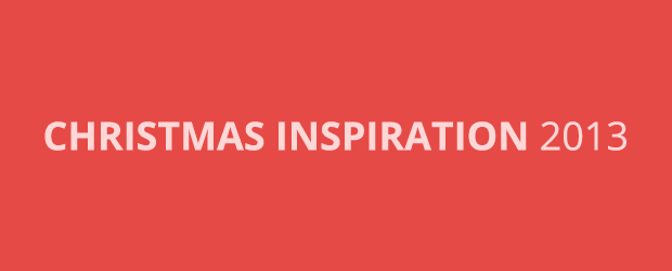 Christmas Inspiration 2013