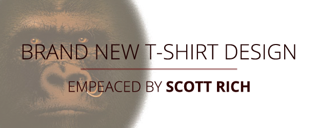 Brand New T-shirt Design - Empeaced By Scott Rich