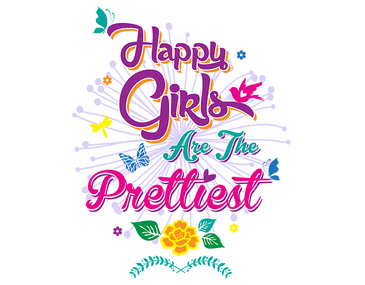 Happy Girls Are The Prettiest t-shirt